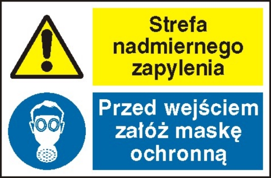 Strefa nadmiernego zapylenia. Przed wejściem załóż maskę ochronną